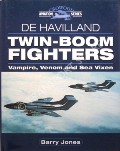 Book cover of De Havilland Twin-Boom Fighters - Vampire, Venom and Sea Vixen  by JONES, Barry 